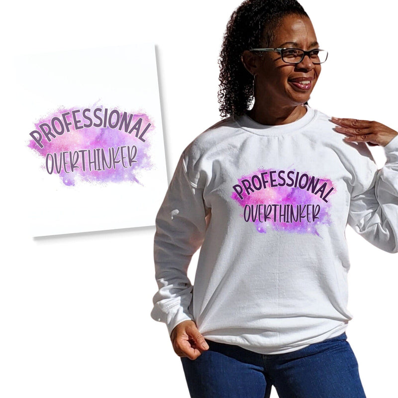 Professional Overthinker Iron On Transfer Physical So Fontsy T-Shirt Iron-On Transfer Shop