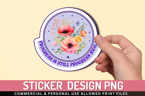 Progress is still Sticker Design Sublimation Regulrcrative 