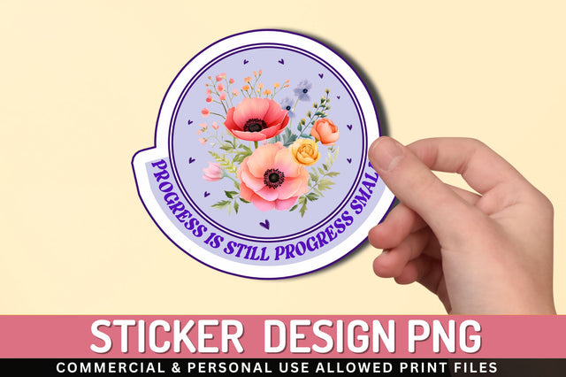 Progress is still Sticker Design Sublimation Regulrcrative 
