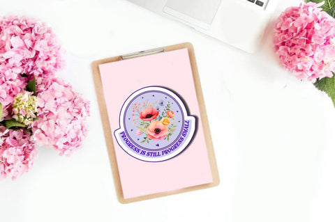 Progress is still Sticker Design Sublimation Regulrcrative 