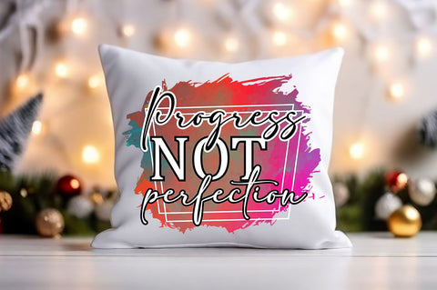 Progress not perfection Sublimation Sublimation Designangry 