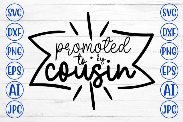 Promoted To Big Cousin SVG SVG Syaman 