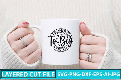 Promoted To Big Sister SVG Cut File SVG Syaman 