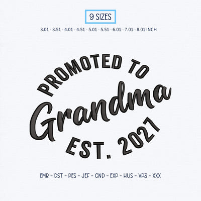 Promoted to Grandma 2027 Embroidery Design – Grandma Est 2027 Pregnancy Announcement Machine Embroidery File Embroidery/Applique DESIGNS PatternFeed8 