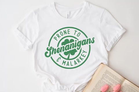 Prone to shenanigans and malarkey, St patrick's Day Quote SVG Tshirt Design, Irish svg SVG FiveStarCrafting 