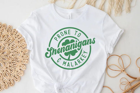 Prone to shenanigans and malarkey, St patrick's Day Quote SVG Tshirt Design, Irish svg SVG FiveStarCrafting 