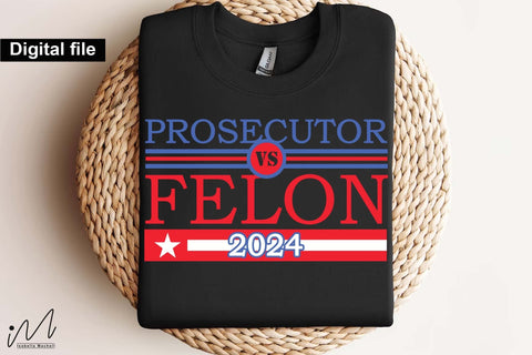 Prosecutor vs felon svg, Camala Harris t-shirt, Madam President, Democratic t shirt, Camala Harris 2024 svg, Gift for Her SVG Isabella Machell 