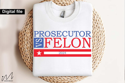 Prosecutor vs felon svg, Camala Harris t-shirt, Madam President, Democratic t shirt, Camala Harris 2024 svg, Gift for Her SVG Isabella Machell 