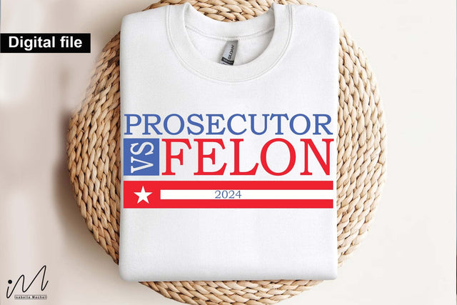 Prosecutor vs felon svg, Camala Harris t-shirt, Madam President, Democratic t shirt, Camala Harris 2024 svg, Gift for Her SVG Isabella Machell 