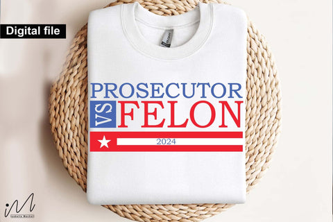 Prosecutor vs felon svg, Camala Harris t-shirt, Madam President, Democratic t shirt, Camala Harris 2024 svg, Gift for Her SVG Isabella Machell 