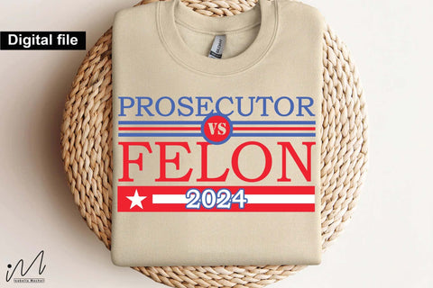 Prosecutor vs felon svg, Camala Harris t-shirt, Madam President, Democratic t shirt, Camala Harris 2024 svg, Gift for Her SVG Isabella Machell 
