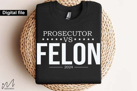 Prosecutor vs felon svg, Camala Harris t-shirt, Madam President, Democratic t shirt, Camala Harris 2024 svg, Gift for Her SVG Isabella Machell 