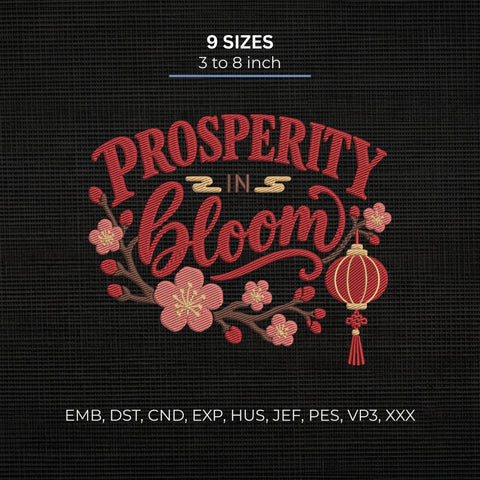Prosperity in Bloom Embroidery Design – Chinese New Year Floral Lantern Lunar New Year Machine Embroidery File Embroidery/Applique DESIGNS PatternFeed8 