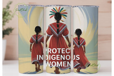 Protect Indigenous Women Tumbler Wrap Sublimation PixelChick 