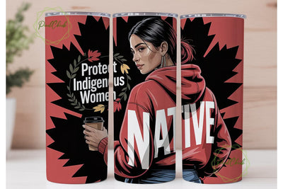 Protect Indigenous Women Tumbler Wrap Sublimation PixelChick 