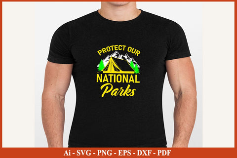 PROTECT OUR NATIONAL PARKS Camping SVG PNG Craft Cut File SVG SVG Print File 