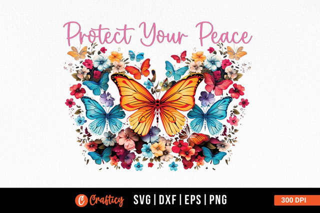 Protect your peace Sublimation Sublimation Designangry 