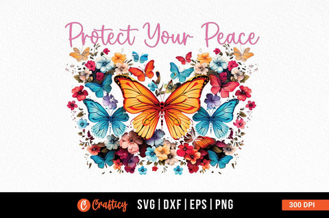 Protect your peace Sublimation Sublimation Designangry 