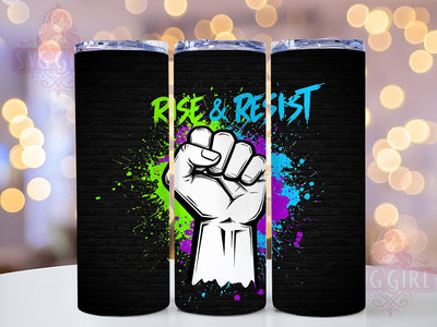 Protest Activist Quote Tumbler Wrap, Rise and Resist, Motivational Resistance Cup, Bold Statement Design, Empowerment Wrap, Social Justice Gift, Sublimation Tumbler Wrap Sublimation SvggirlplusArt 