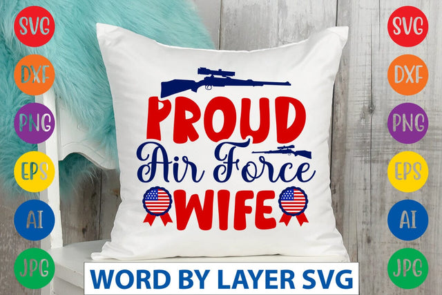Proud Air Force Wife SVG DESIGN SVG Rafiqul20606 