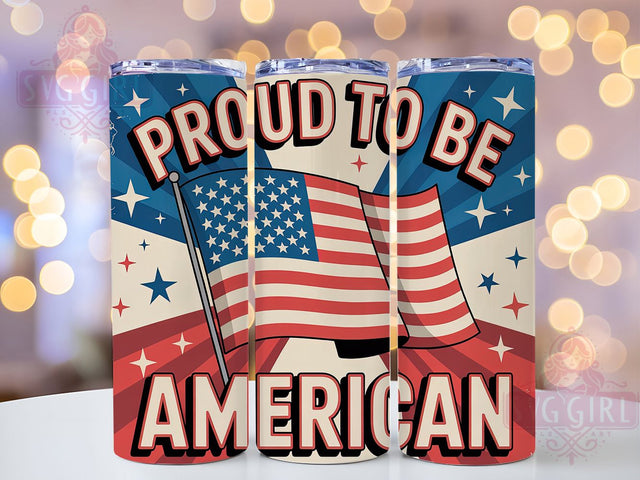 Proud American Design 20oz Tumbler, USA Flag Wrap, Sublimation Gift, Patriotic Mug, 20oz Tumbler Design, Proud American Graphic, American Pride Theme Sublimation SvggirlplusArt 