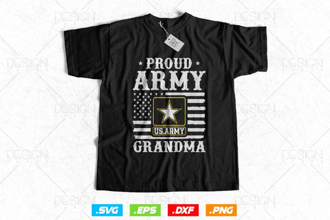 Proud Army Grandma Svg Png, Mothers Day Svg, Military Sister Svg, Army Wife Svg, Soldier Svg, American Patriotic Gifts For 4th Of July Svg SVG DesignDestine 