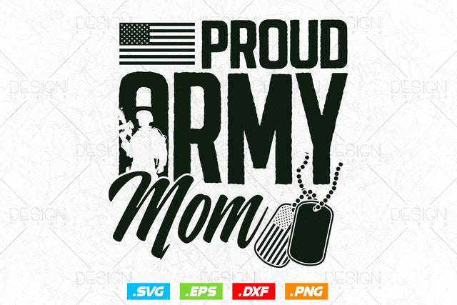 Proud Army Mom Svg Png, Mothers Day Svg, Military svg, Army Wife Svg, Veteran Svg, Soldier Svg, American Patriotic Gifts For 4th Of July Svg SVG DesignDestine 