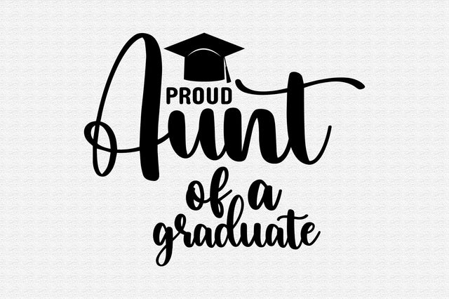Proud Aunt of a Graduate svg SVG orpitasn 