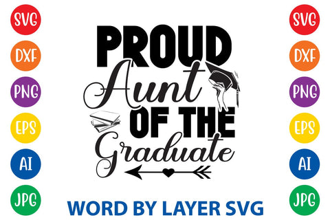 Proud Aunt Of The Graduate svg design SVG Rafiqul20606 