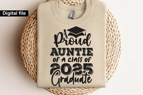 Proud auntie of a class of 2025 graduate, Graduation t shirt svg, Graduation 2025, Proud graduation 2025 svg, Class of 2025 svg, Funny graduation svg, Graduate cut files, Graduation mug svg, readuation mug svg, graduation cup svg SVG Isabella Machell 
