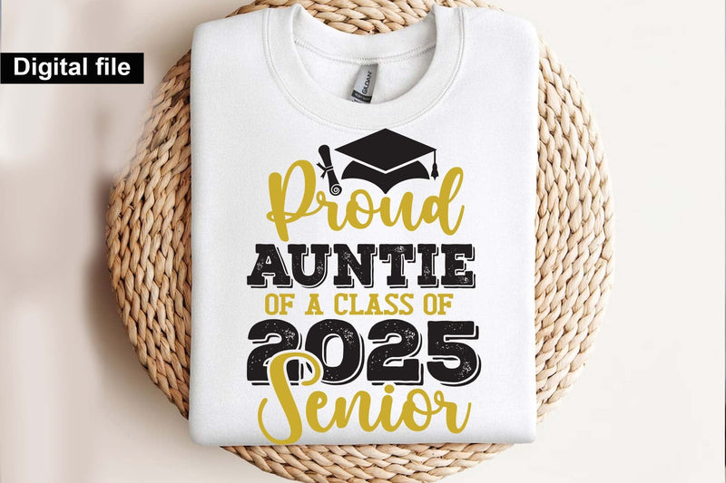 Proud auntie of a class of 2025 senior, Senior graduation t shirt SVG Isabella Machell 