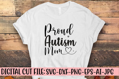 Proud Autism Mom SVG Cut File SVG Syaman 