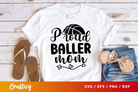 Proud baller mom Svg Design SVG Designangry 