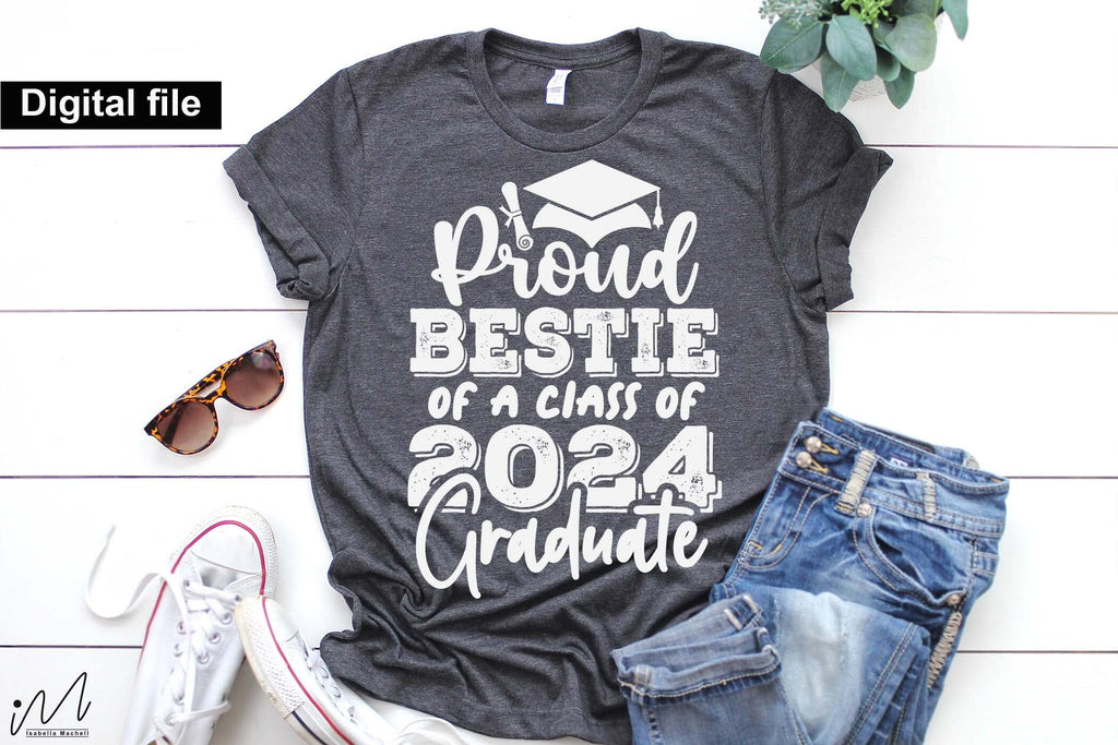 Proud bestie of a class of 2024 graduate svg, Graduation t shirt svg ...