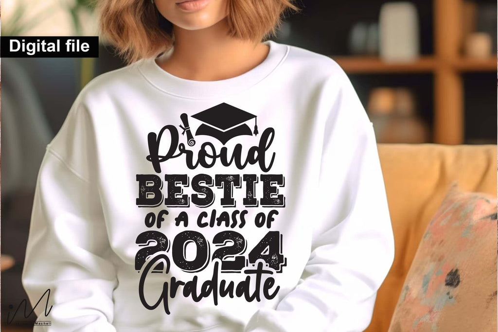 Proud bestie of a class of 2024 graduate svg, Graduation t shirt svg ...