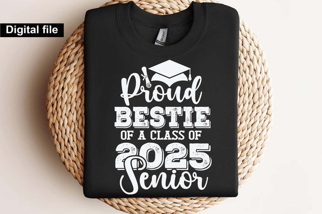 Proud bestie of a class of 2025 senior, Senior graduation t shirt SVG Isabella Machell 