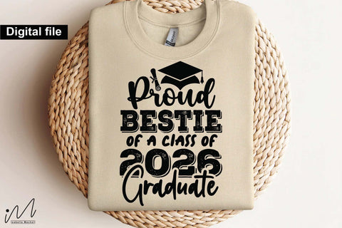 Proud bestie of a class of 2026 graduate svg SVG Isabella Machell 