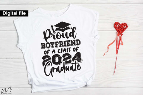 Proud boyfriend of a class of 2024 graduate, Graduate boyfriend t shirt svg, Graduation t shirt svg, Graduation 2024, Proud graduation 2024 svg, Class of 2024 svg, Funny graduation svg, Graduate cut files, Graduation mug svg SVG Isabella Machell 