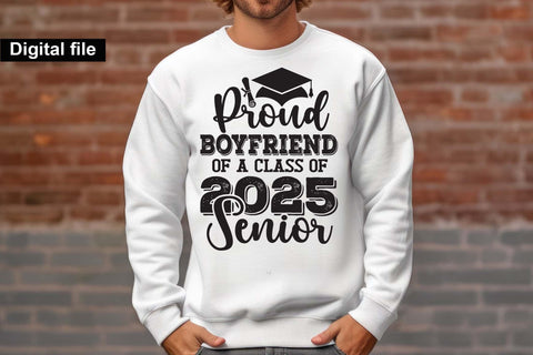 Proud boyfriend of a class of 2025 senior, Senior graduation t shirt svg SVG Isabella Machell 