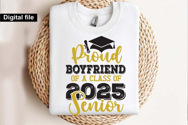 Proud boyfriend of a class of 2025 senior, Senior graduation t shirt svg SVG Isabella Machell 