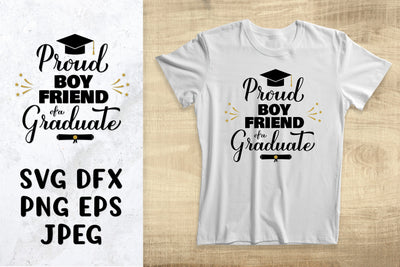 Proud boyfriend of a graduate SVG. Graduation shirt design SVG LaBelezoka 