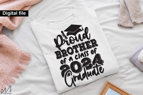 Proud brother of a class of 2024 graduate, Graduate brother 2024 svg, Graduation t shirt svg, Graduation 2024, Proud graduation 2024 svg, Class of 2024 svg, Funny graduation svg, Graduate cut files, Graduation mug svg SVG Isabella Machell 