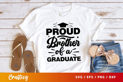 Proud Brother Of A Graduate Svg Design SVG Designangry 