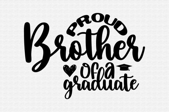 Proud Brother of a Graduate SVG orpitasn 