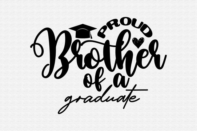 Proud Brother of a Graduate svg SVG orpitasn 