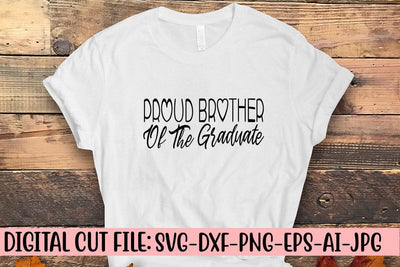 Proud Brother Of The Graduate SVG SVG Syaman 