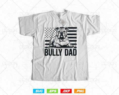 Proud Bully Dad US Flag with Pitbull Owner T-Shirt Design Svg Png Files, Father's Day gift for Dog Lover, Pet Lover Svg Files for cricut SVG DesignDestine 