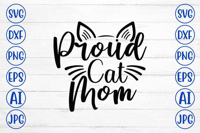 Proud Cat Mom SVG Design SVG Syaman 