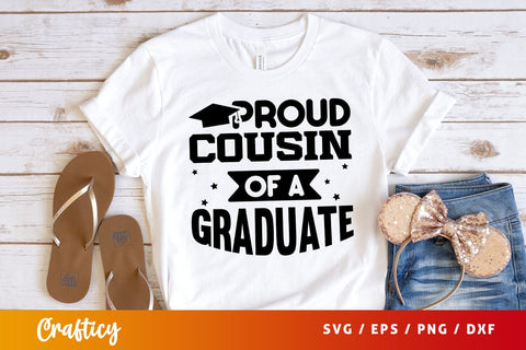 proud cousin of a graduate Svg Design SVG Designangry 