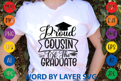 Proud Cousin Of The Graduate svg design SVG Rafiqul20606 